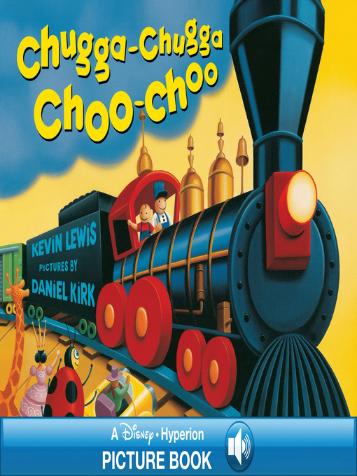 Title details for Chugga Chugga Choo-Choo by Kevin Lewis - Wait list